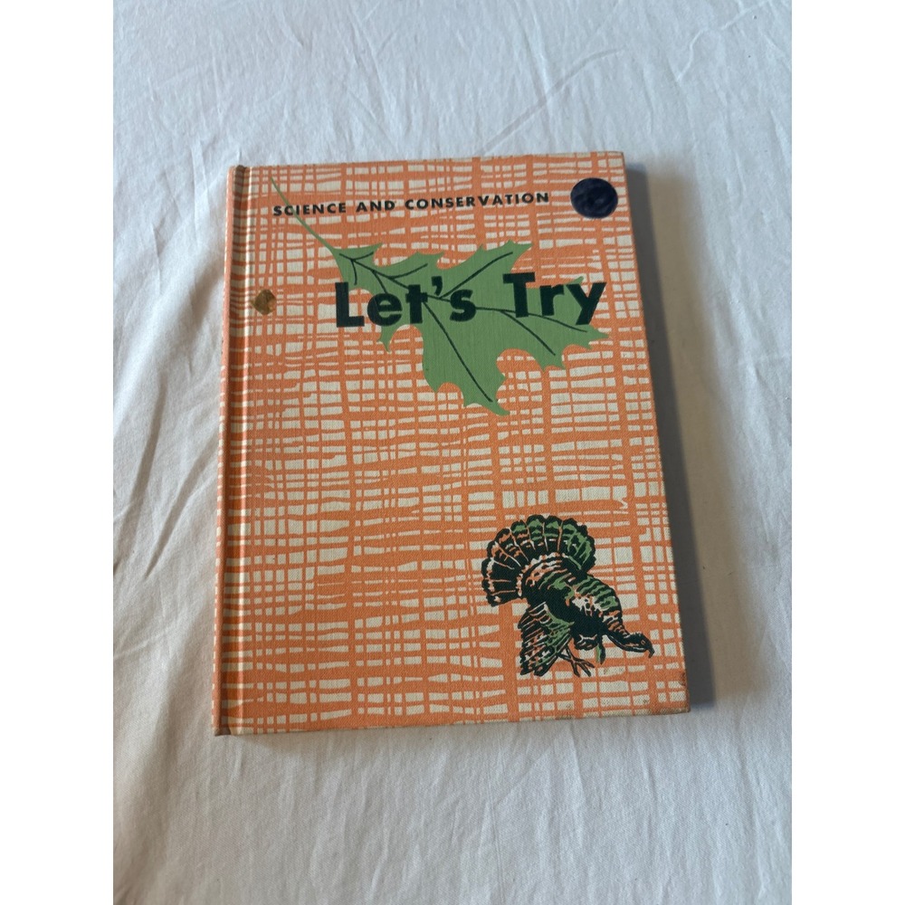 Beckley-Cardy Let's Try Science and Conservation Book Kids‎ Orange Fair Vintage